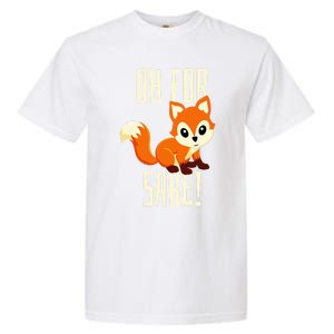 Oh For Fox Sake Funny Cute Animal Fox Lover Gift Garment-Dyed Heavyweight T-Shirt