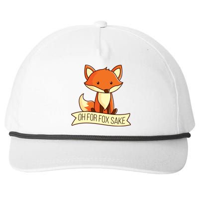 Oh For Fox Sake Funny Foxy Nerd Cool Gift Snapback Five-Panel Rope Hat