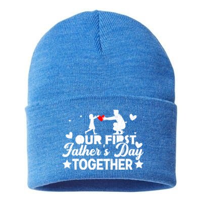 Our First Father’s Day Together Funny Daddy Dad Graphic Meaningful Gift Sustainable Knit Beanie