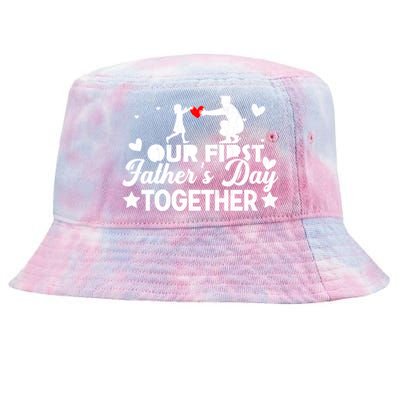 Our First Father’s Day Together Funny Daddy Dad Graphic Meaningful Gift Tie-Dyed Bucket Hat