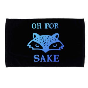 Oh For Fox Sake Sarcastic Sassy Saying Humorous Gift Microfiber Hand Towel