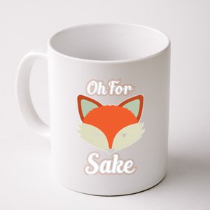 Oh For Fox Sake Cute Funny Pun Joke Gift Coffee Mug