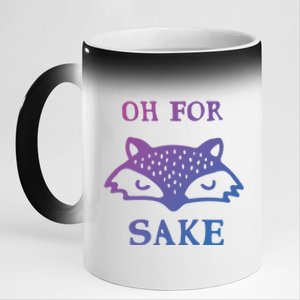 Oh For Fox Sake Sarcastic Sassy Saying Humorous Gift 11oz Black Color Changing Mug