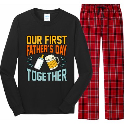 Our First Father’s Day Together Daddy Dad Father Graphic Cool Gift Long Sleeve Pajama Set