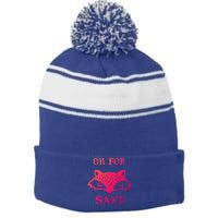 Oh For Fox Sake Sarcastic Sassy Saying Humorous Gift Stripe Pom Pom Beanie