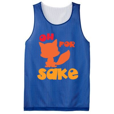 Oh For Fox Sake Funny Almost Offensive Adult Humor Gift Mesh Reversible Basketball Jersey Tank