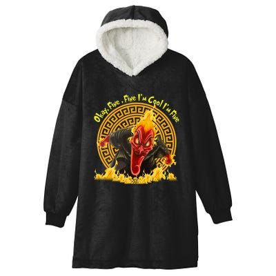 Okay Fine Fine IM Cool Im Fine Hades Hooded Wearable Blanket