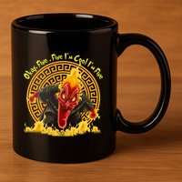 Okay Fine Fine IM Cool Im Fine Hades 11oz C Handle Ceramic Mug