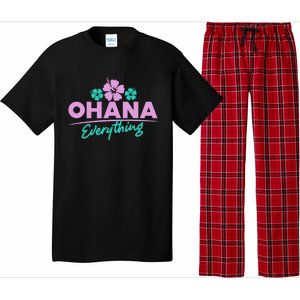 Ohana Family For Everything Funny Hawaiian Island Funny Gift Meaningful Gift Pajama Set