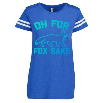 Oh For Fox Sake Gift Funny Saying Sarcastic Novelty Fox Gift Enza Ladies Jersey Football T-Shirt