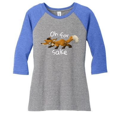 Oh For Fox Sake Funny Cussing Pun Animal Gift Women's Tri-Blend 3/4-Sleeve Raglan Shirt