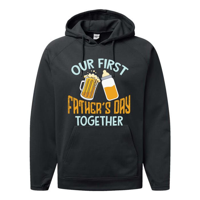 Our First Father's Day Together Dad And Son Daughter Performance Fleece Hoodie