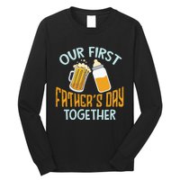 Our First Father's Day Together Dad And Son Daughter Long Sleeve Shirt