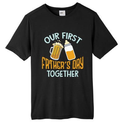 Our First Father's Day Together Dad And Son Daughter Tall Fusion ChromaSoft Performance T-Shirt