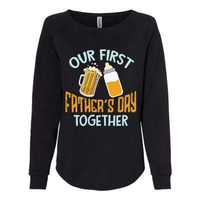 Our First Father's Day Together Dad And Son Daughter Womens California Wash Sweatshirt