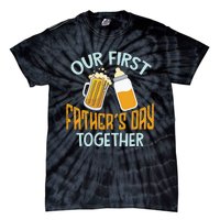 Our First Father's Day Together Dad And Son Daughter Tie-Dye T-Shirt