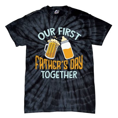 Our First Father's Day Together Dad And Son Daughter Tie-Dye T-Shirt