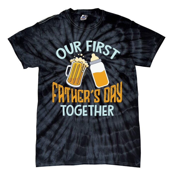 Our First Father's Day Together Dad And Son Daughter Tie-Dye T-Shirt