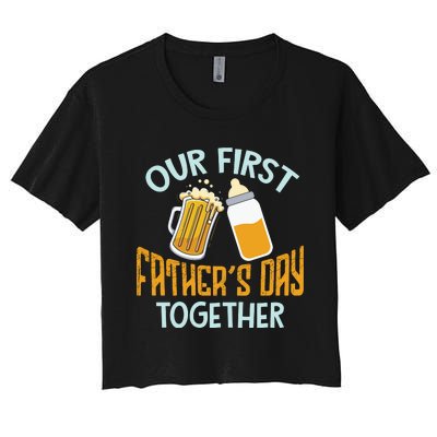 Our First Father's Day Together Dad And Son Daughter Women's Crop Top Tee