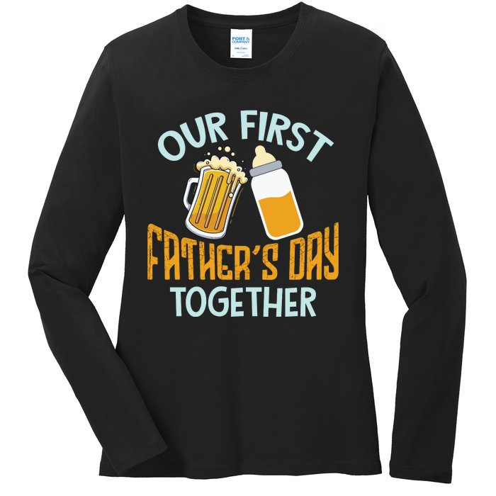 Our First Father's Day Together Dad And Son Daughter Ladies Long Sleeve Shirt