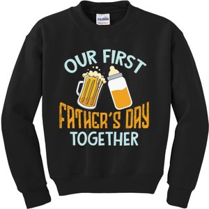 Our First Father's Day Together Dad And Son Daughter Kids Sweatshirt