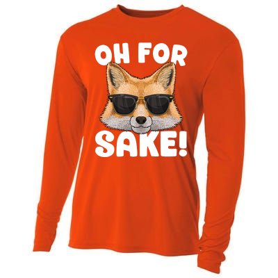 Oh For Fox Sake Funny Cute Fox Pun Dont Care Sarcastic Funny Gift Cooling Performance Long Sleeve Crew