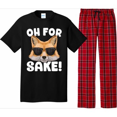 Oh For Fox Sake Funny Cute Fox Pun Dont Care Sarcastic Funny Gift Pajama Set