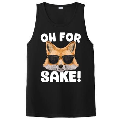 Oh For Fox Sake Funny Cute Fox Pun Dont Care Sarcastic Funny Gift PosiCharge Competitor Tank