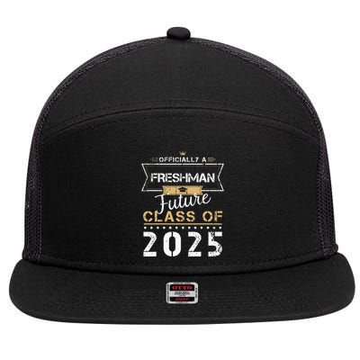 Officially Freshman Future Class Of 2025 Funny First Day 9th 7 Panel Mesh Trucker Snapback Hat
