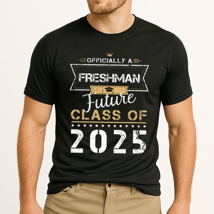Officially Freshman Future Class Of 2025 Funny First Day 9th Performance Shirt