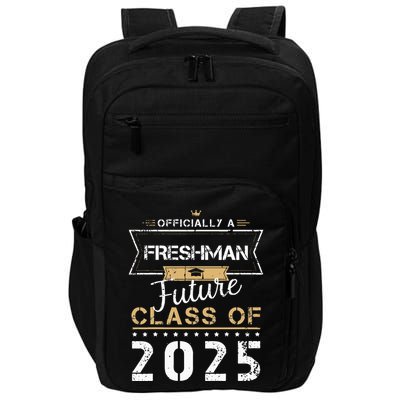 Officially Freshman Future Class Of 2025 Funny First Day 9th Impact Tech Backpack
