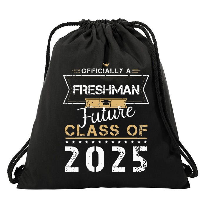 Officially Freshman Future Class Of 2025 Funny First Day 9th Drawstring Bag