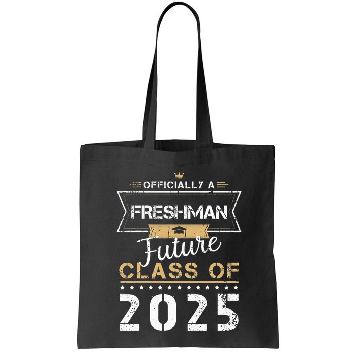 Officially Freshman Future Class Of 2025 Funny First Day 9th Bag