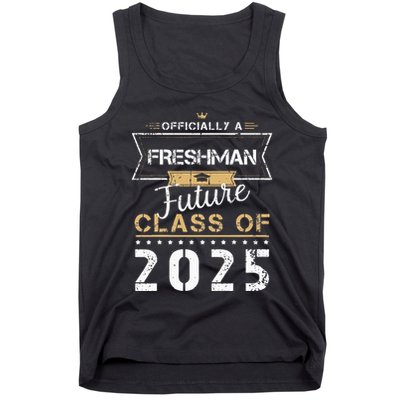 Officially Freshman Future Class Of 2025 Funny First Day 9th Tank Top