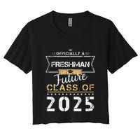 Officially Freshman Future Class Of 2025 Funny First Day 9th Crop Top