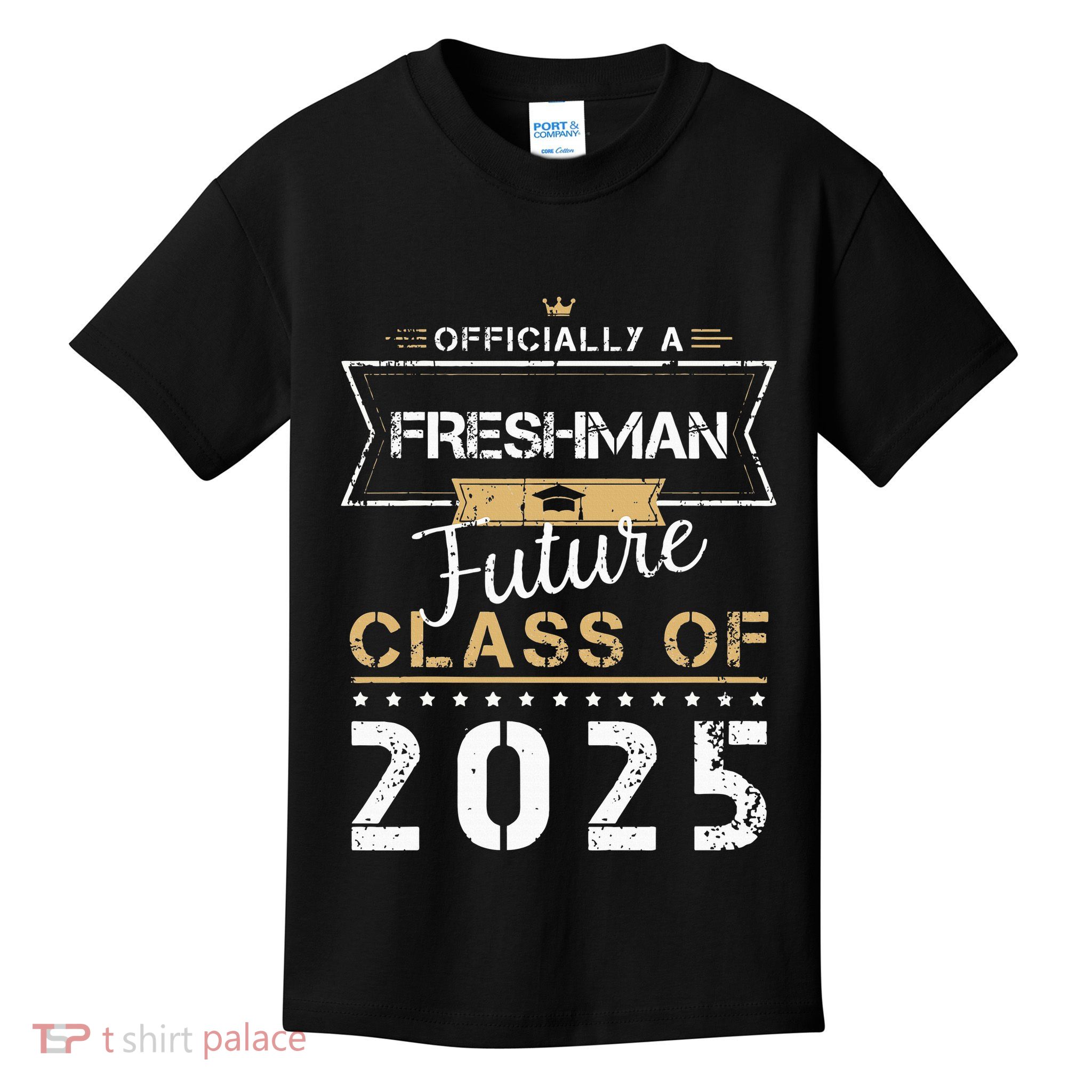 Officially Freshman Future Class Of 2025 Funny First Day 9th Kids T-Shirt