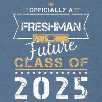 Officially Freshman Future Class Of 2025 Funny First Day 9th Garment-Dyed Sweatshirt