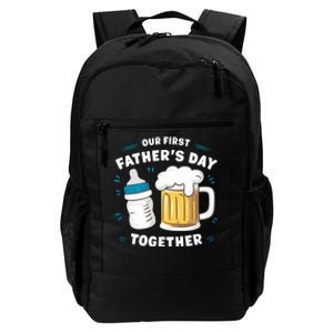 Our First FatherS Day Together Dad & Son Daughter Dad Humor Funny Dad Proud Dad Daily Commute Backpack