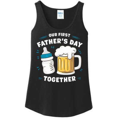 Our First FatherS Day Together Dad & Son Daughter Dad Humor Funny Dad Proud Dad Ladies Essential Tank