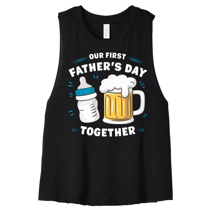 Our First FatherS Day Together Dad & Son Daughter Dad Humor Funny Dad Proud Dad Women's Racerback Cropped Tank