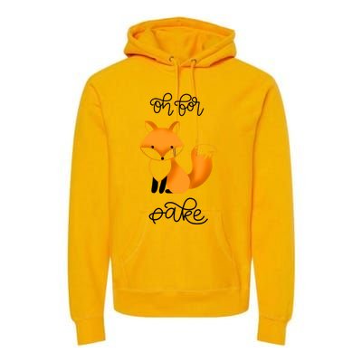 Oh For Fox Sake With Cute Fox Design Jla0022a Funny Gift Premium Hoodie