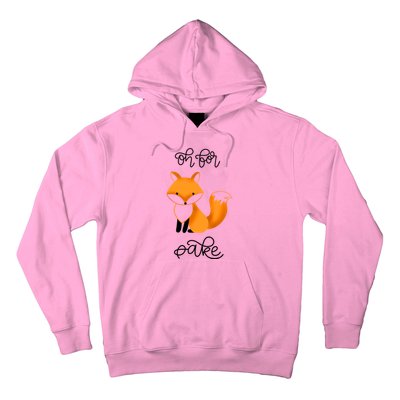 Oh For Fox Sake With Cute Fox Design Jla0022a Funny Gift Hoodie