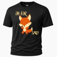 Oh For Fox Sake Funny Fox Pun Lover Gift Cooling Performance Crew T-Shirt