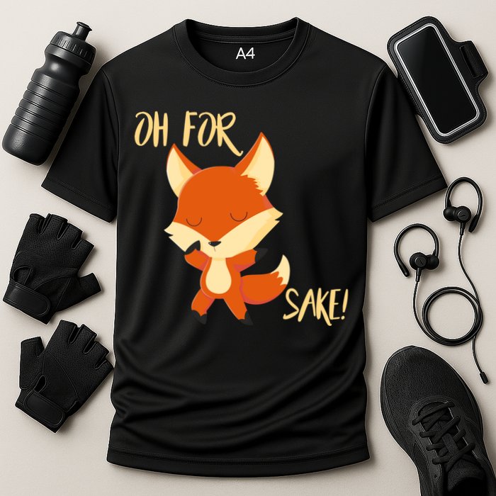 Oh For Fox Sake Funny Fox Pun Lover Gift Cooling Performance Crew T-Shirt