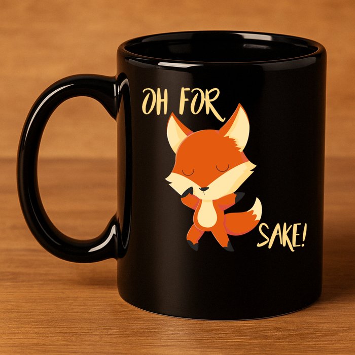 Oh For Fox Sake Funny Fox Pun Lover Gift 11oz C Handle Ceramic Mug