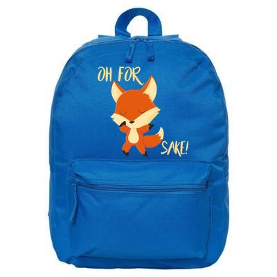 Oh For Fox Sake Funny Fox Pun Lover Gift 16 in Basic Backpack