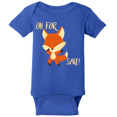 Oh For Fox Sake Funny Fox Pun Lover Gift Baby Bodysuit