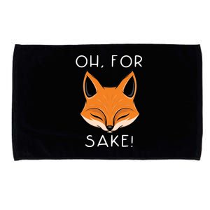 Oh For Fox Sake Funny Gift Idea Animal Lover Funny Gift Microfiber Hand Towel