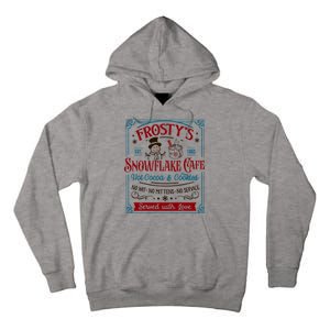 Old Fashioned FrostyS Snowflake Cafe Coffee Lovers Xmas Tall Hoodie