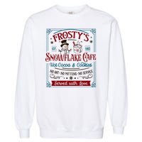 Old Fashioned FrostyS Snowflake Cafe Coffee Lovers Xmas Garment-Dyed Sweatshirt